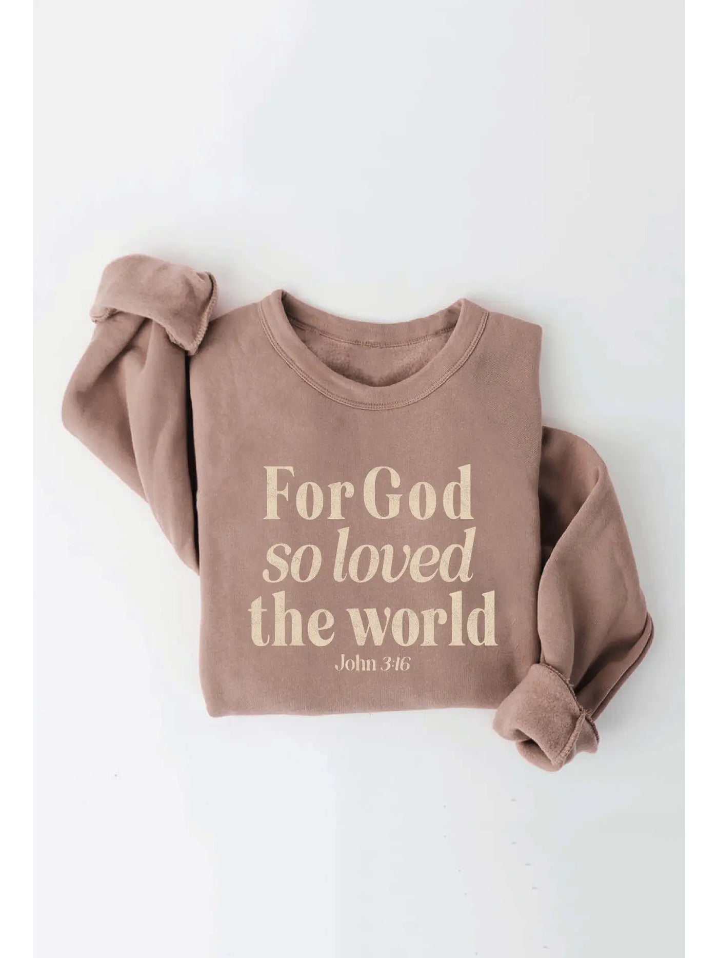 Ultra Soft* For God So Loved The World Sweatshirt - Tan